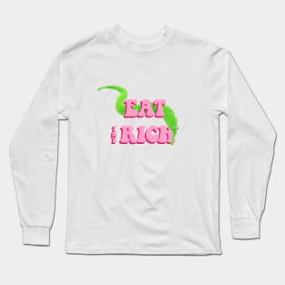 Worm on a string - eat the rich Long Sleeve T-Shirt